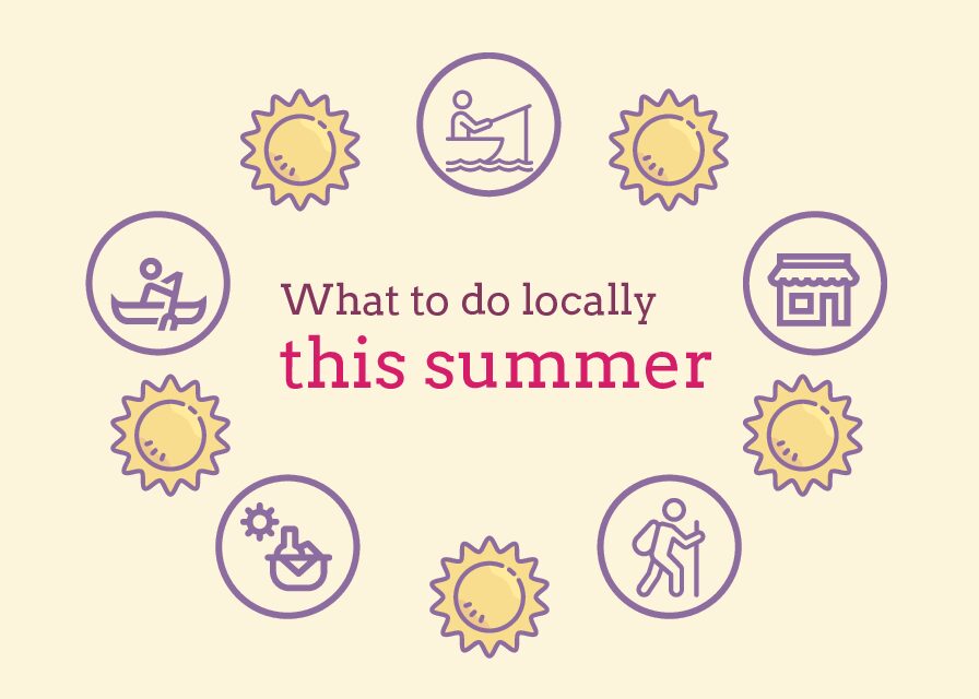 What to do locally this summer: